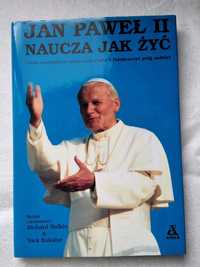 Książka Jan Paweł II naucza jak żyć