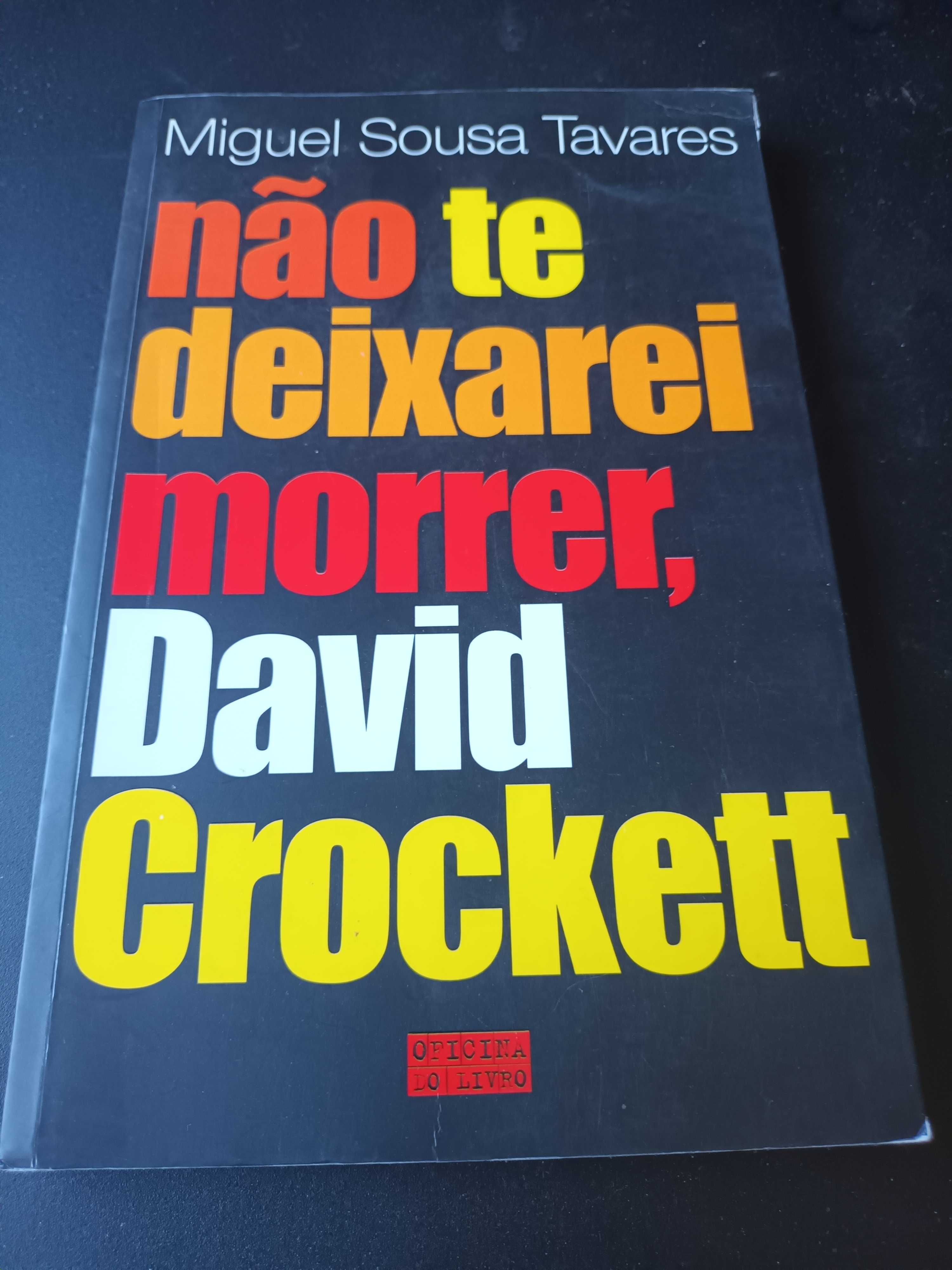 "Não te Deixarei Morrer, David Crockett" por Miguel Sousa Tavares
