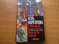 O Velho Que Lia Romances de Amor e Mundo... - Luís Sepúlveda