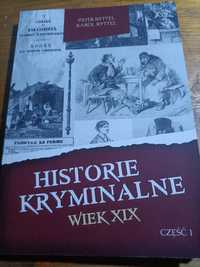 ,, Historie kryminalne Wiek XIX"