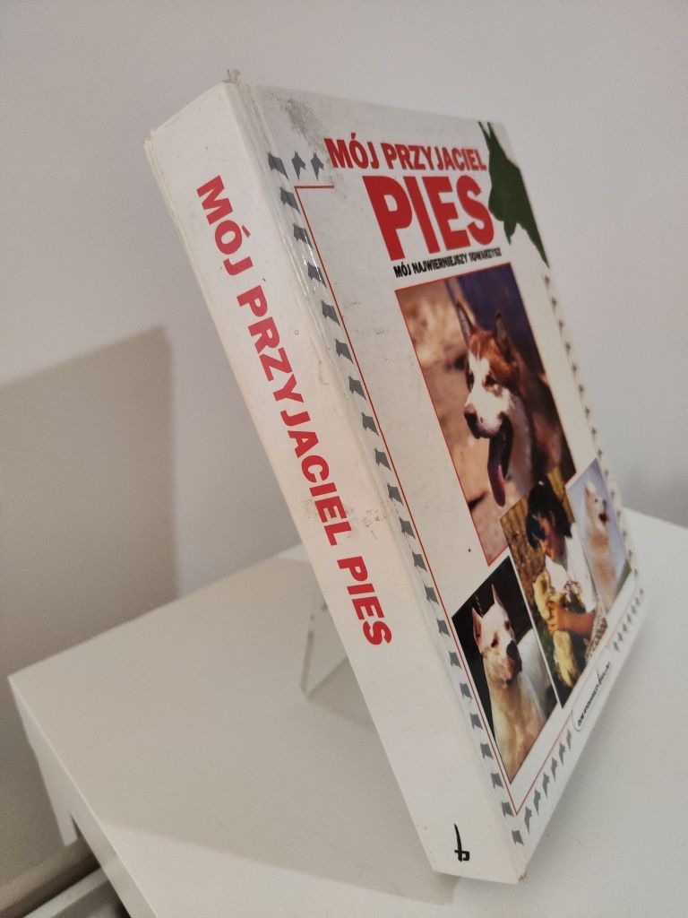 Mój przyjaciel pies Mój najwierniejszy towarzysz .