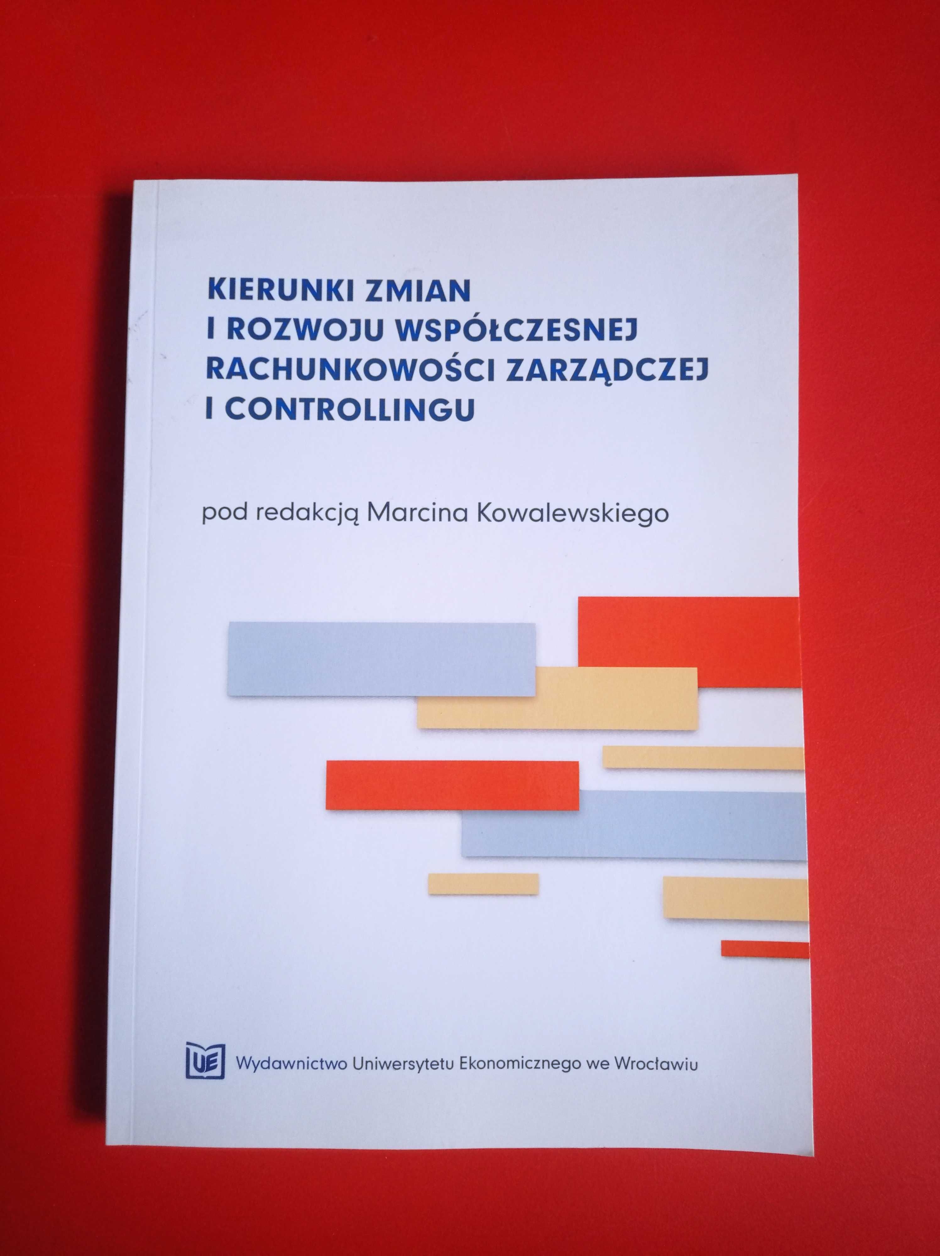 Kierunki zmian i rozwoju współczesnej rachunkowości M. Kowalewski