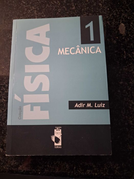 Física Mecânica de Adir M. Luiz