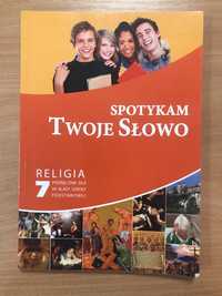 Spotykam twoje Słowo 7 - podręcznik do religii