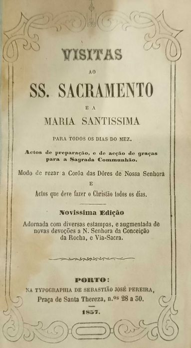 Visitas ao S S . Sacramento e a Maria Santíssima 1857
