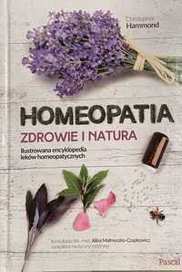 Homeopatia zdrowie i natura Wydawnictwo Pascal Christopher Hammond