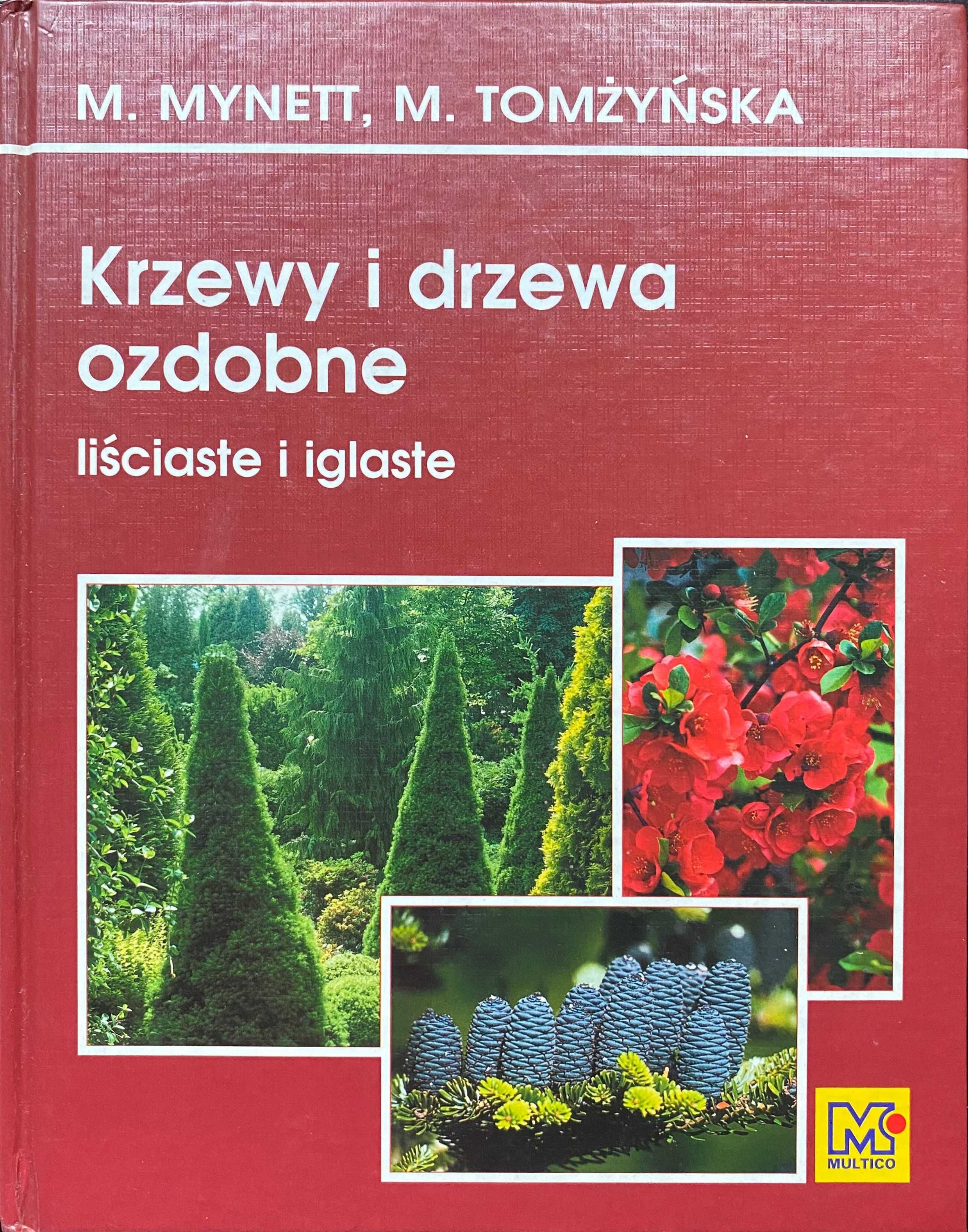 Książka Krzewy i drzewa ozdobne liściaste i iglaste MYNETT TOMŻYŃSKA