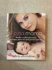 Fajna Mama, Alicia Silverstone