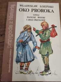 Oko proroka, czyli Hanusz Bystry i jego przygody (Wydanie drugie)