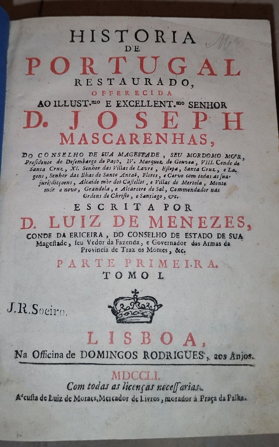 MENEZES. (Dom Luiz de) História de Portugal Restaurado, obra de 1751