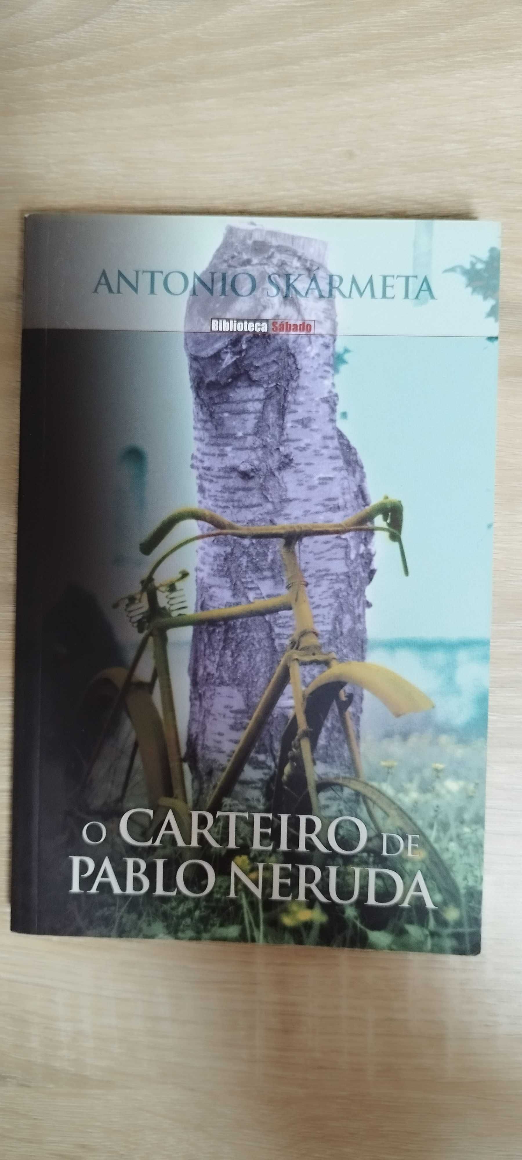 Antonio Skarmeta - O Carteiro de Pablo Neruda