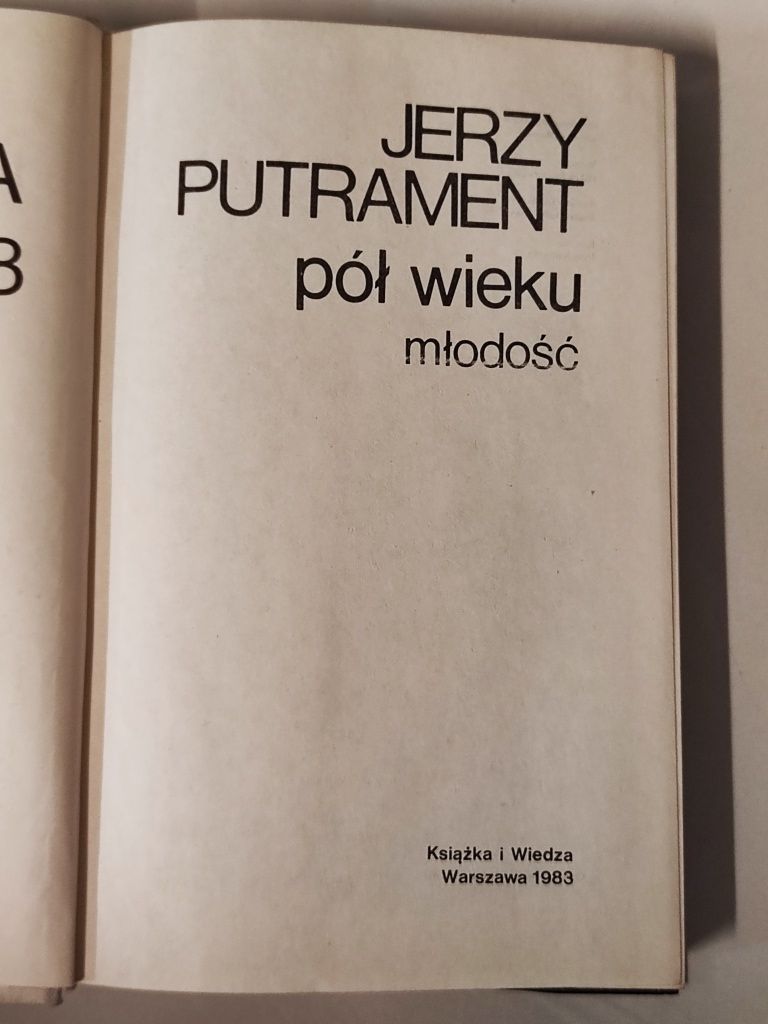 Jerzy Putrament - pół wieku / młodość;