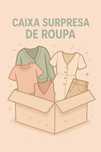 Caixa com 10 peças de roupa!