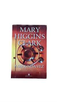 Livro - A Segunda Vez - de Mary Higgins Clark