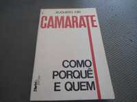 Camarate-Como porquê e quem por Augusto Cid