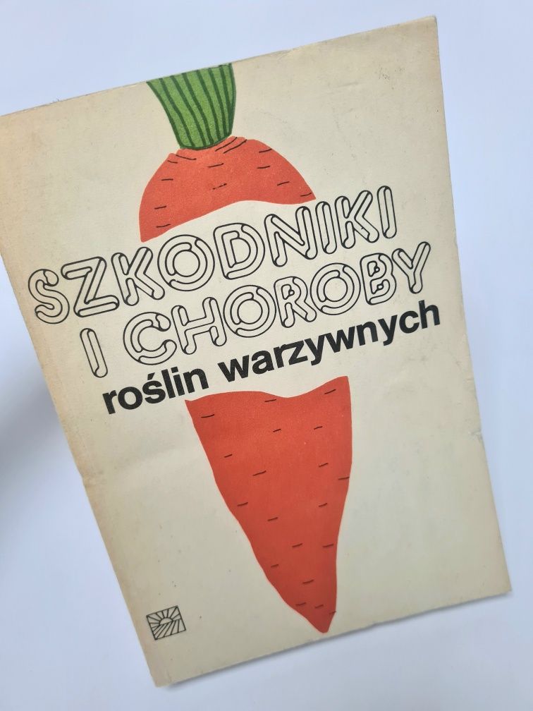 Szkodniki i choroby roślin warzywnych - Książka