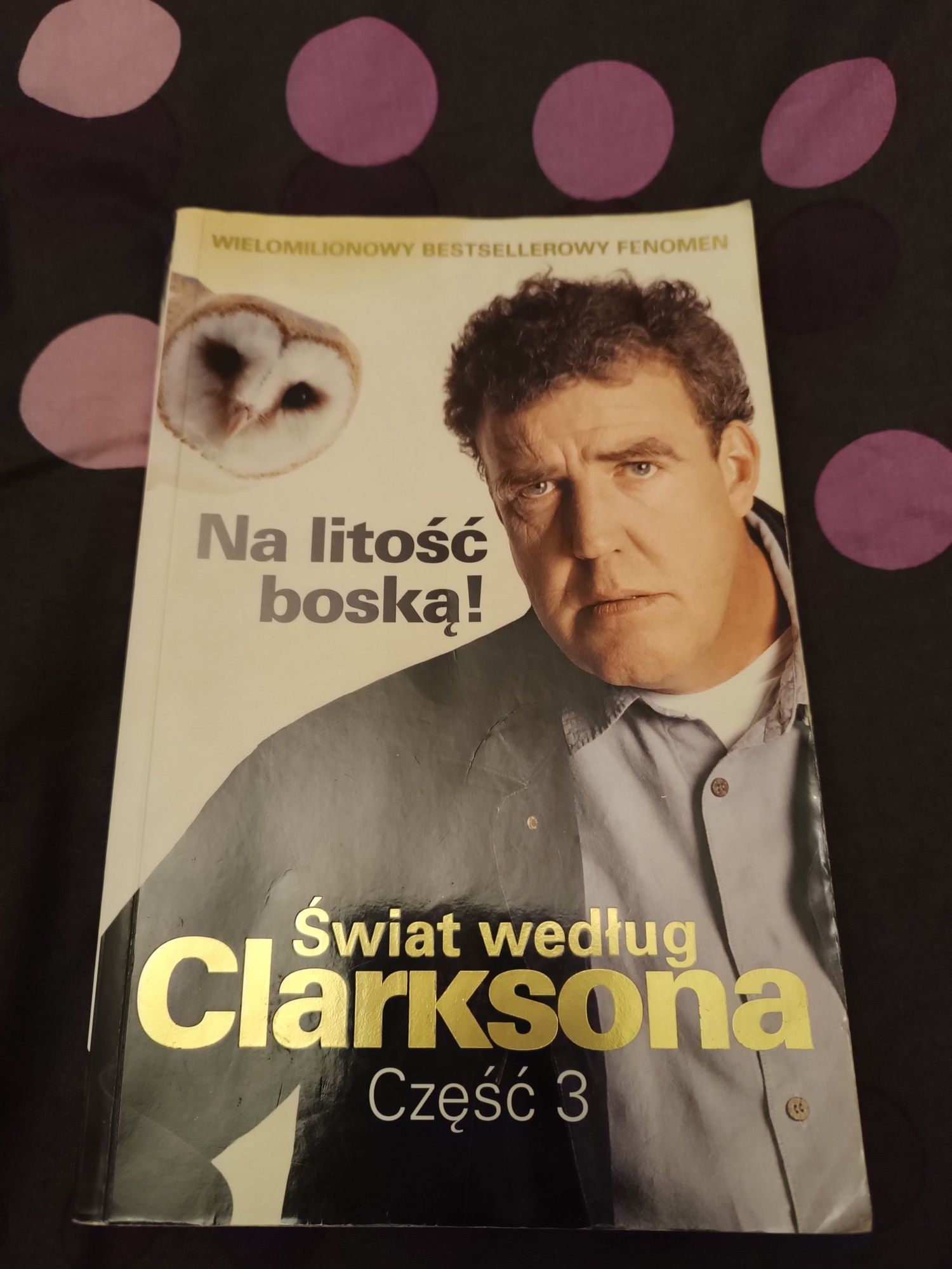 Świat według Clarksona, cz. 3. Na litość boską, Jeremy Clarkson