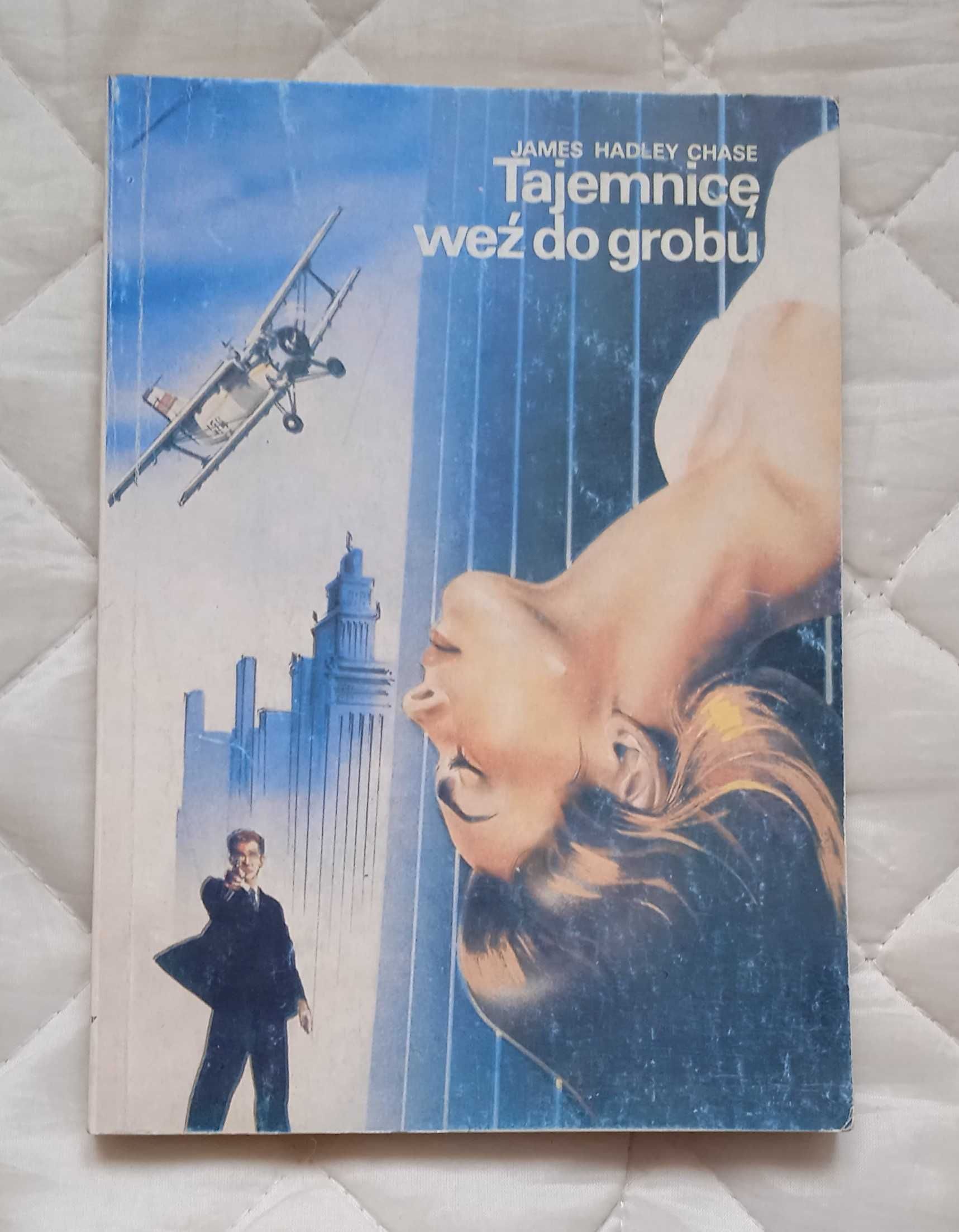 Kryminał - Tajemnicę weź do grobu - James Hadley Chase