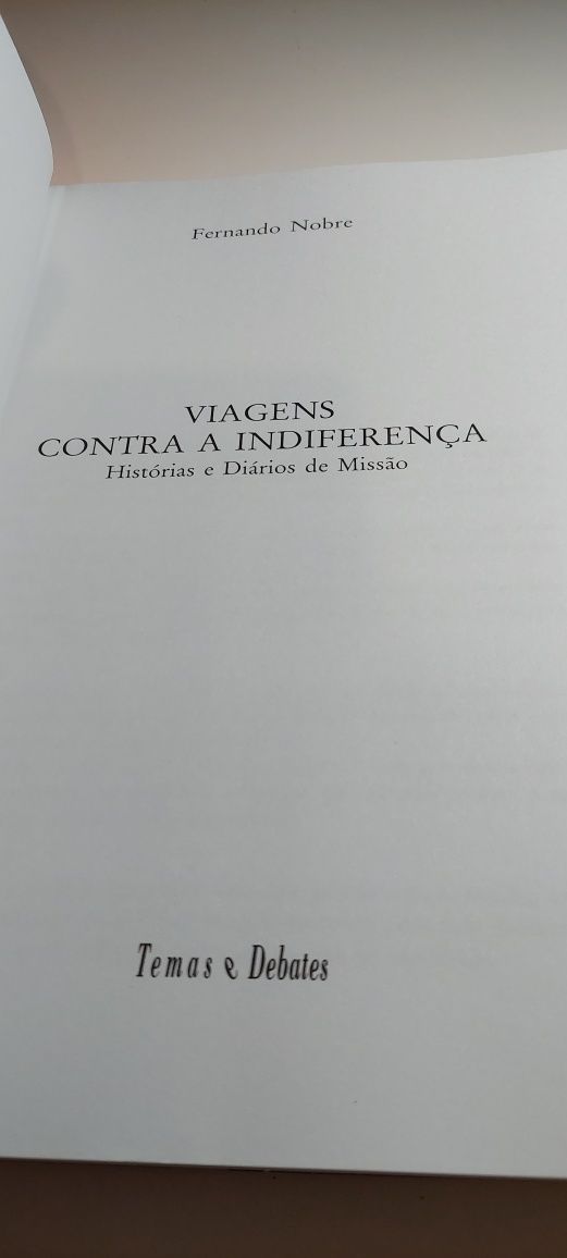 Viagens Contra a Indiferença - Fernando Nobre