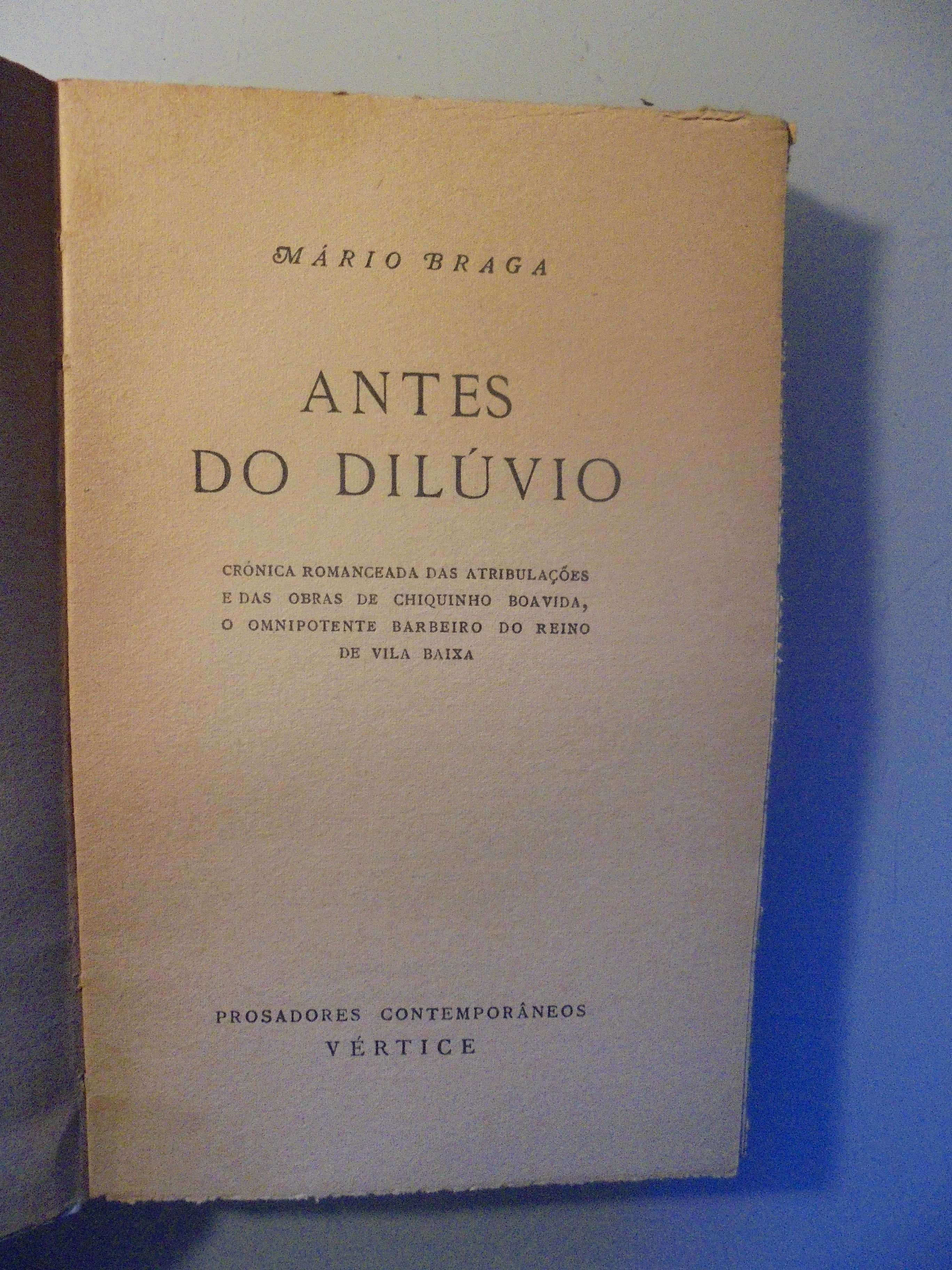 Braga (Mário);Antes do Dilúvio