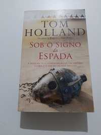 Tom Holland - Sob o Signo da Espada - Portes Gratuitos