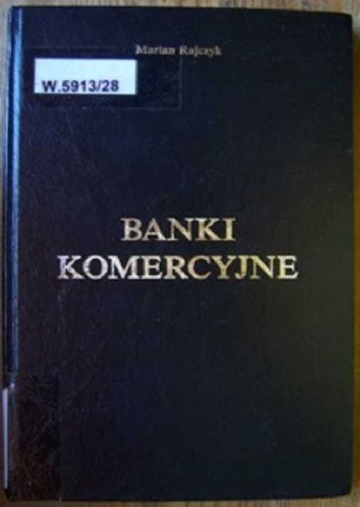 Banki komercyjne (Rajczyk)