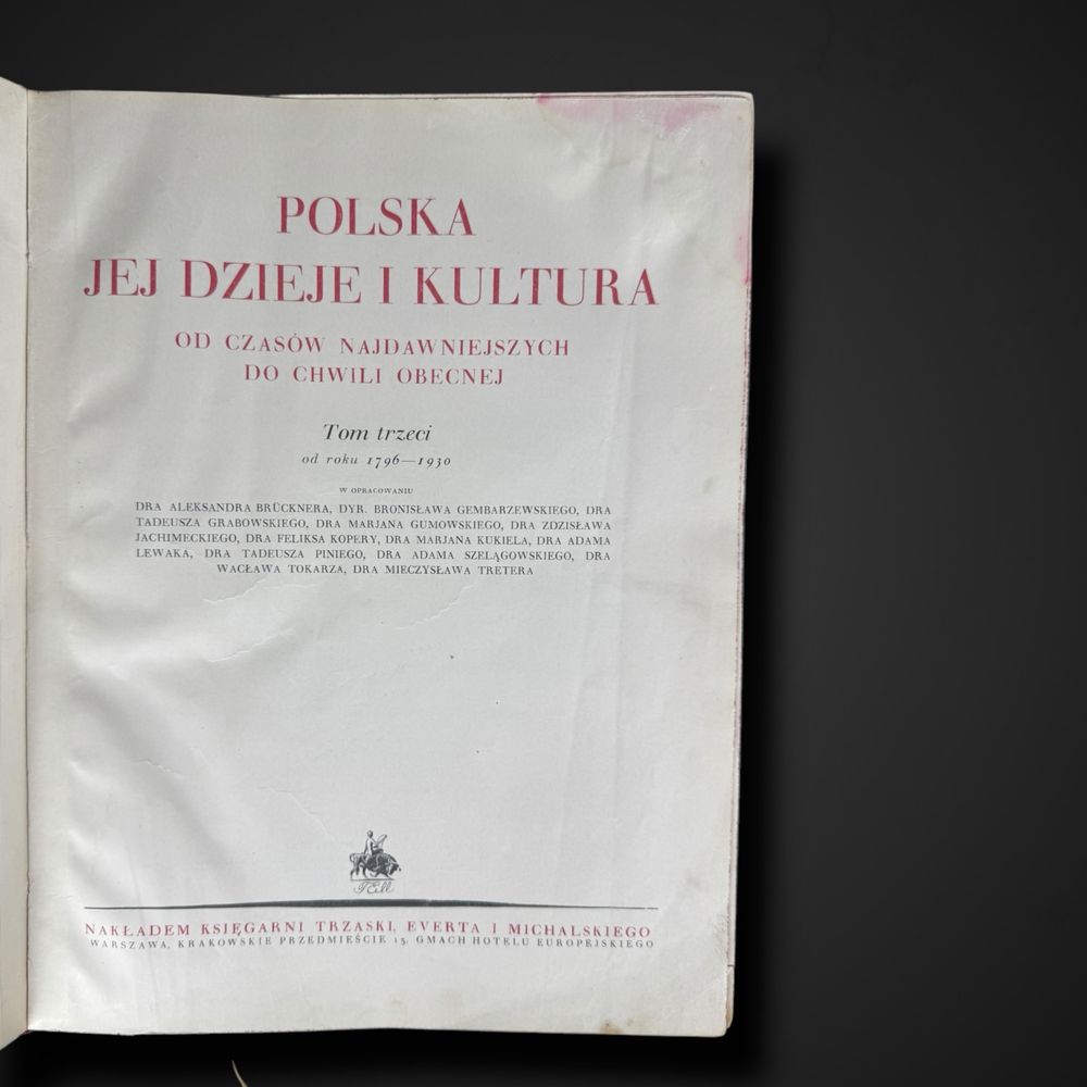 Polska jej dzieje i kultura tom II i III 1927 Trzaski Everta B51/05135