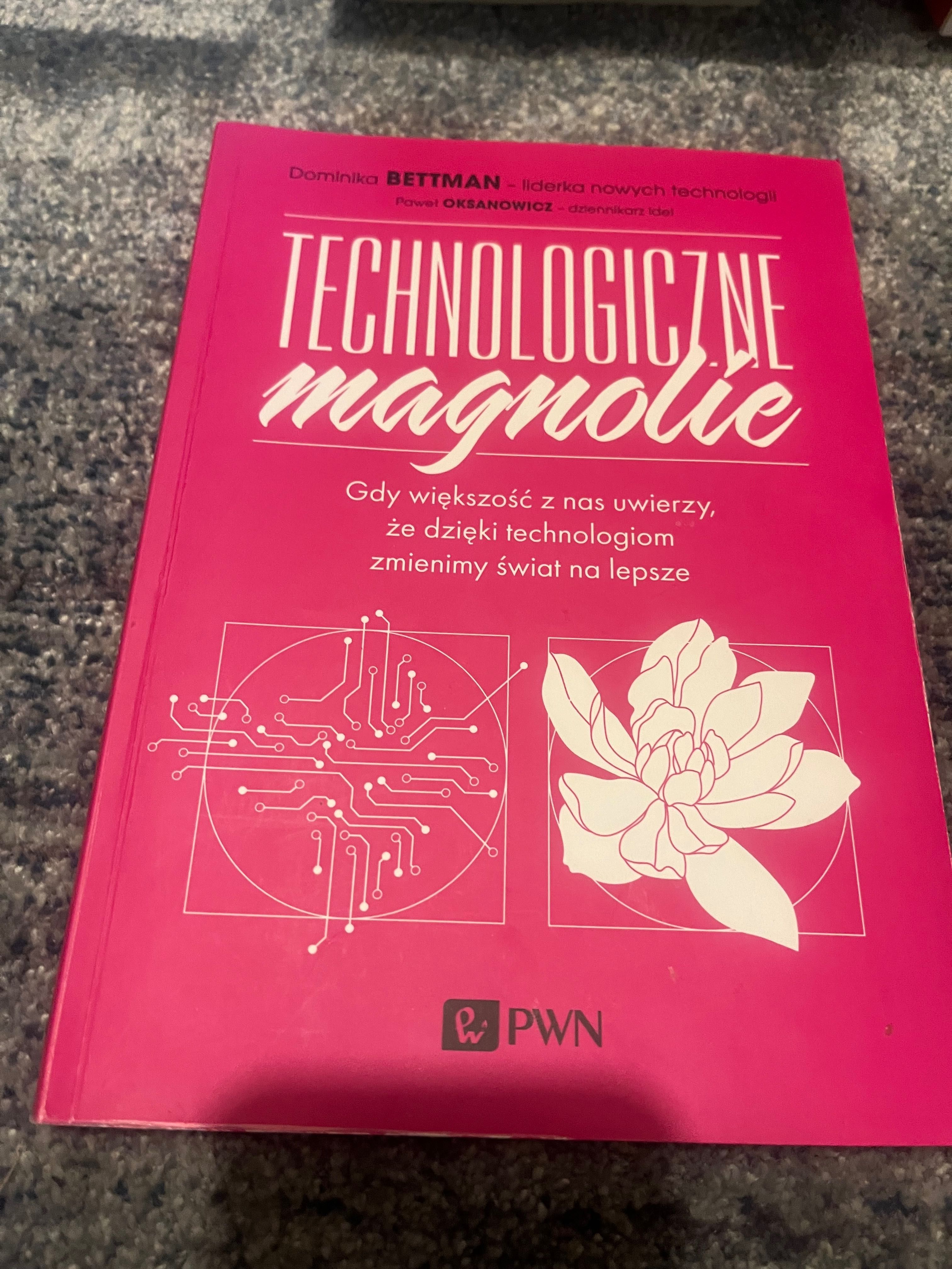 Technologiczne magnolie Dominika Bettman