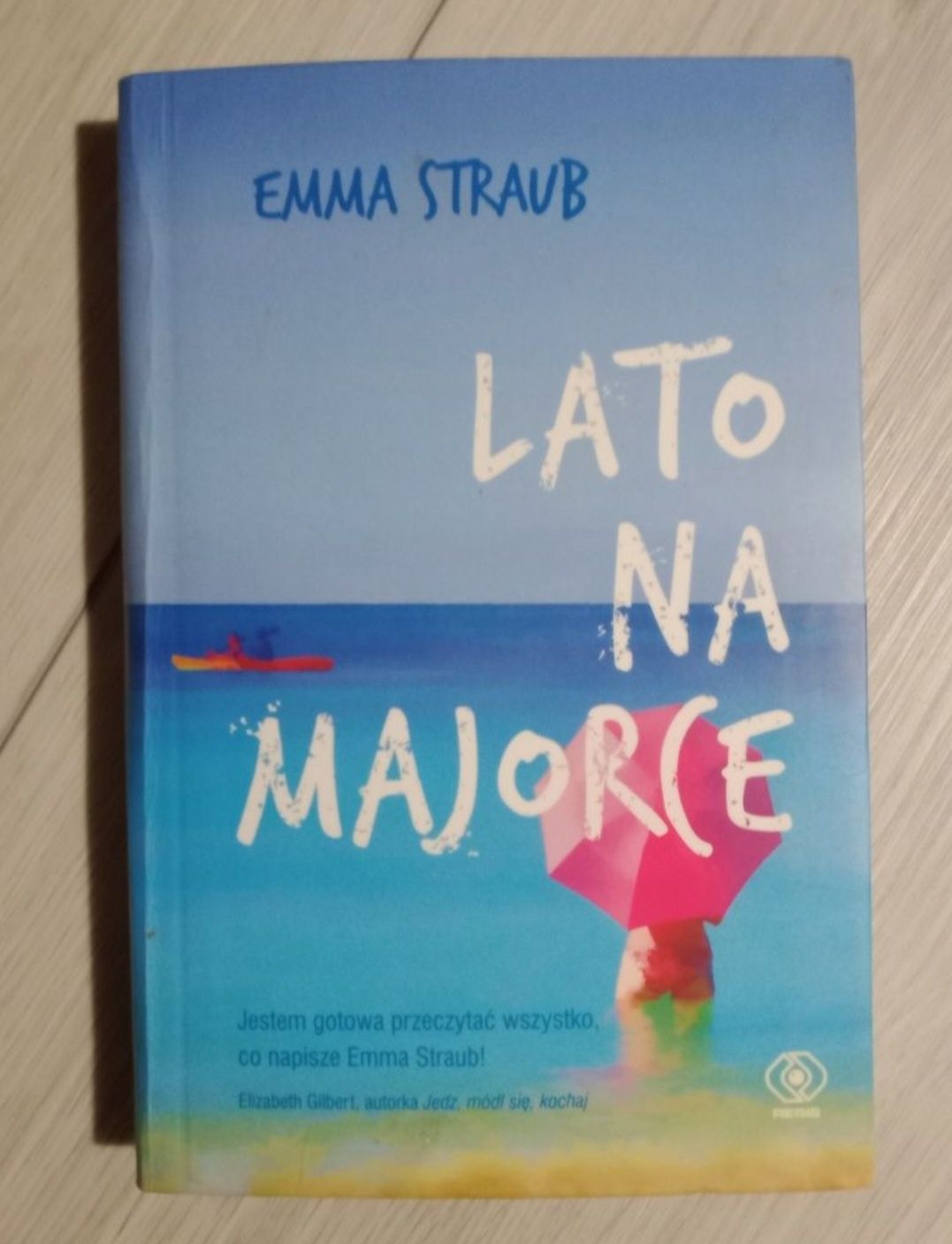 Emma Straub - "Lato na Majorce". NOWA.