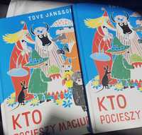 Kto pocieszy Maciupka? Tove Jansson EneDueRabe wydanie I