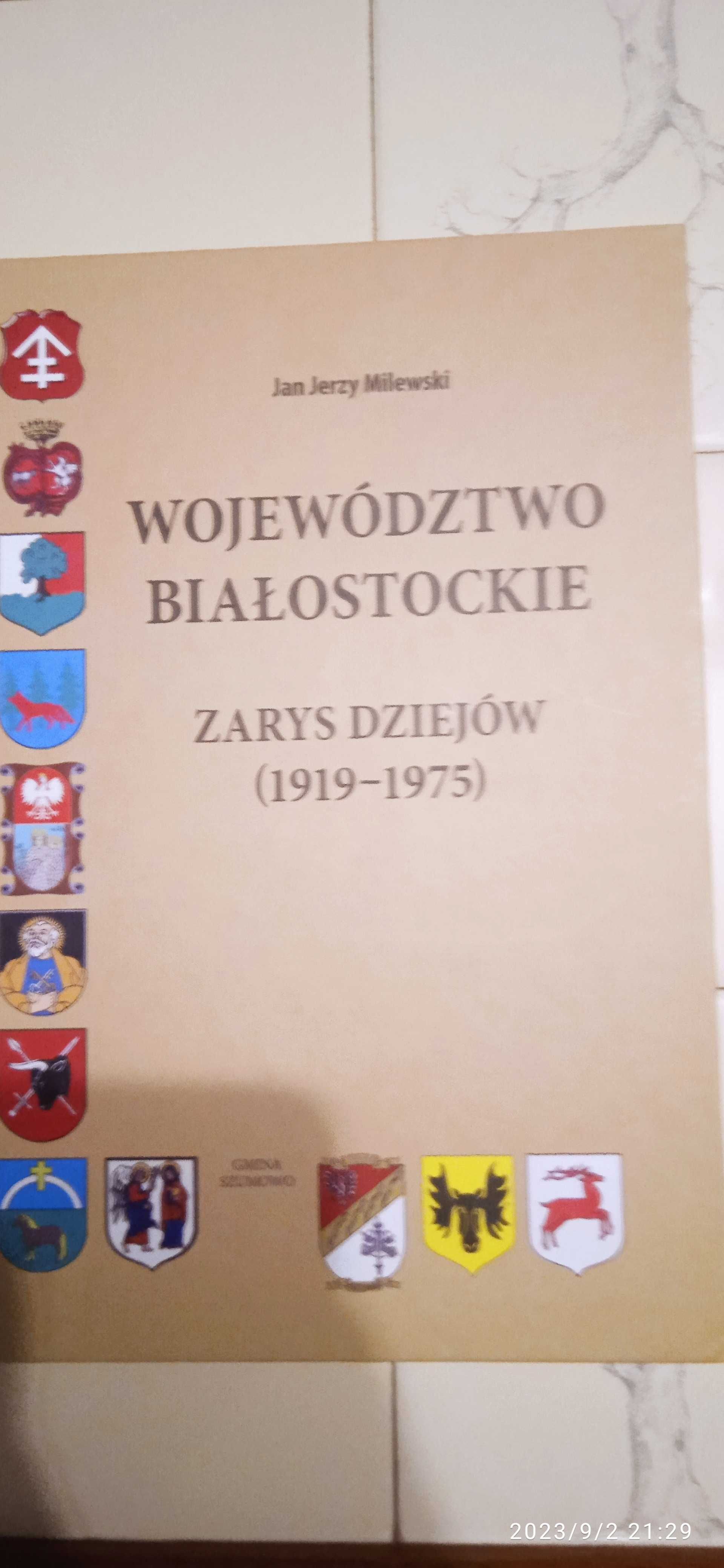 UNIKAT! Książka pt. ,,Województwo białostockie (1919-75)"