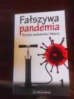 Fałszywa pandemia - krytyka naukowców i lekarzy