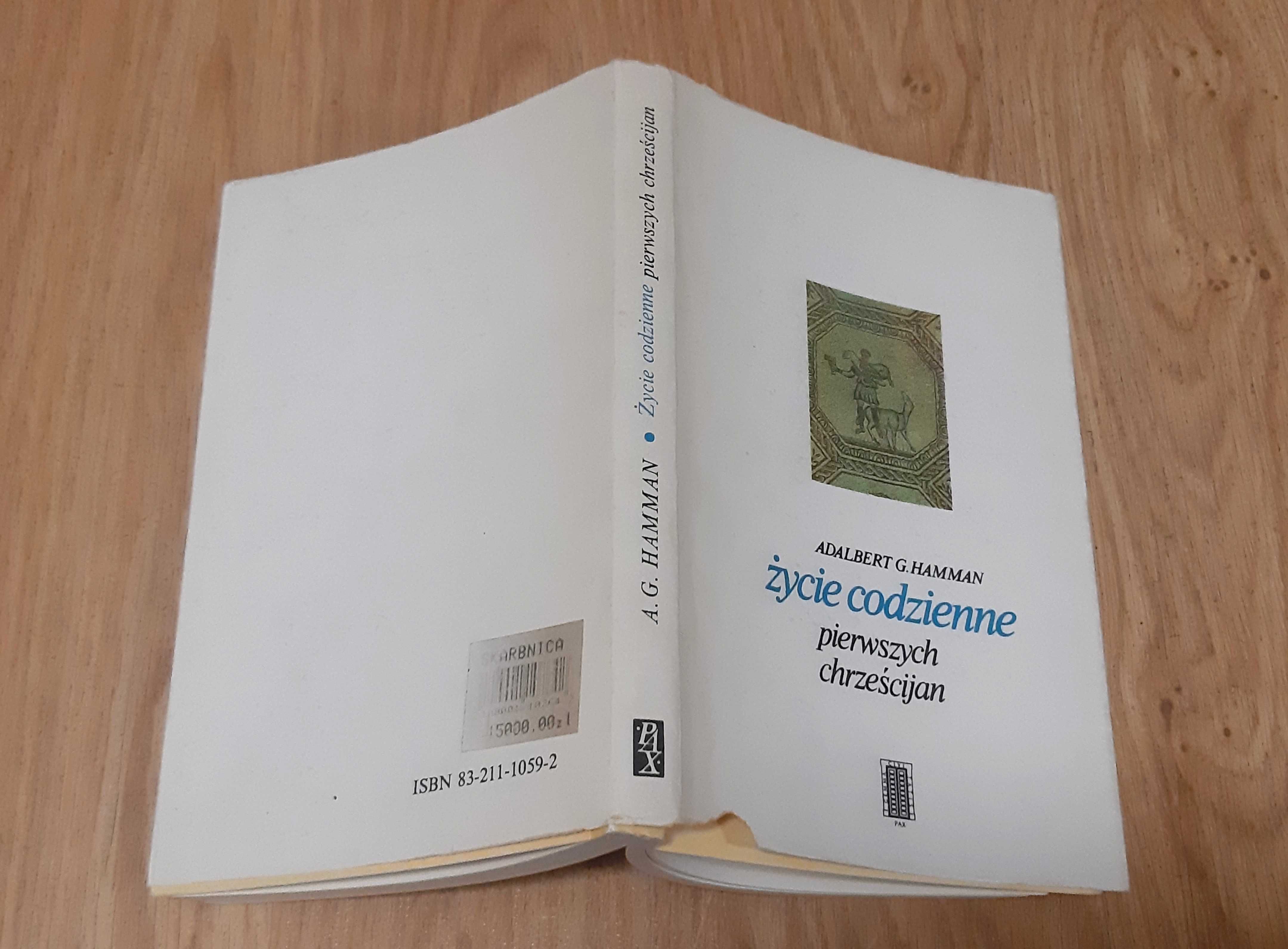 Życie codzienne pierwszych chrześcijan Hamman