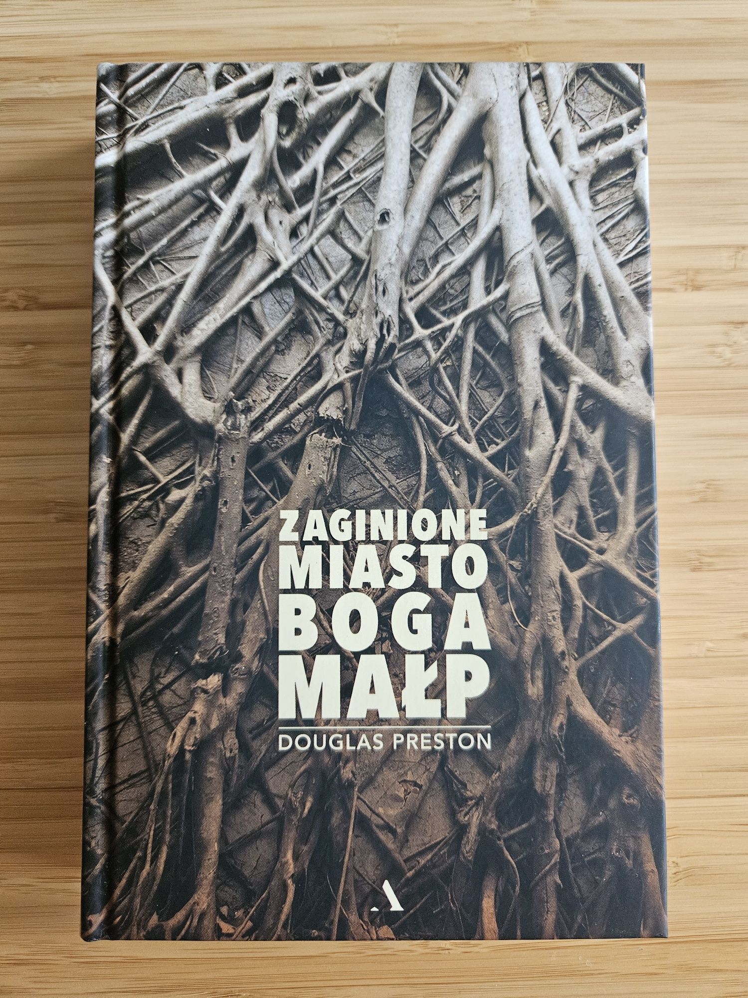 Zaginione miasto boga małp - Douglas Preston