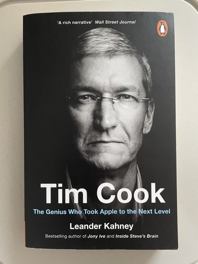 Leander Kahney - Tim Cook. The Genius Who Took Apple to the Next Level