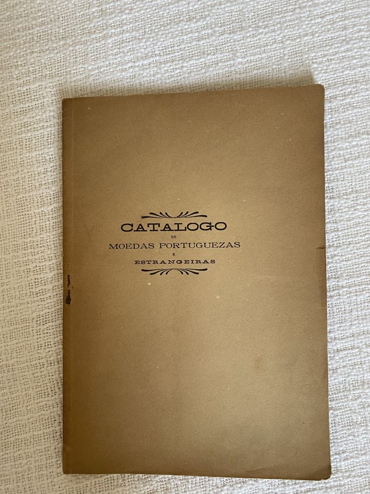 Catálogo de uma importante coleção de moedas portuguezas