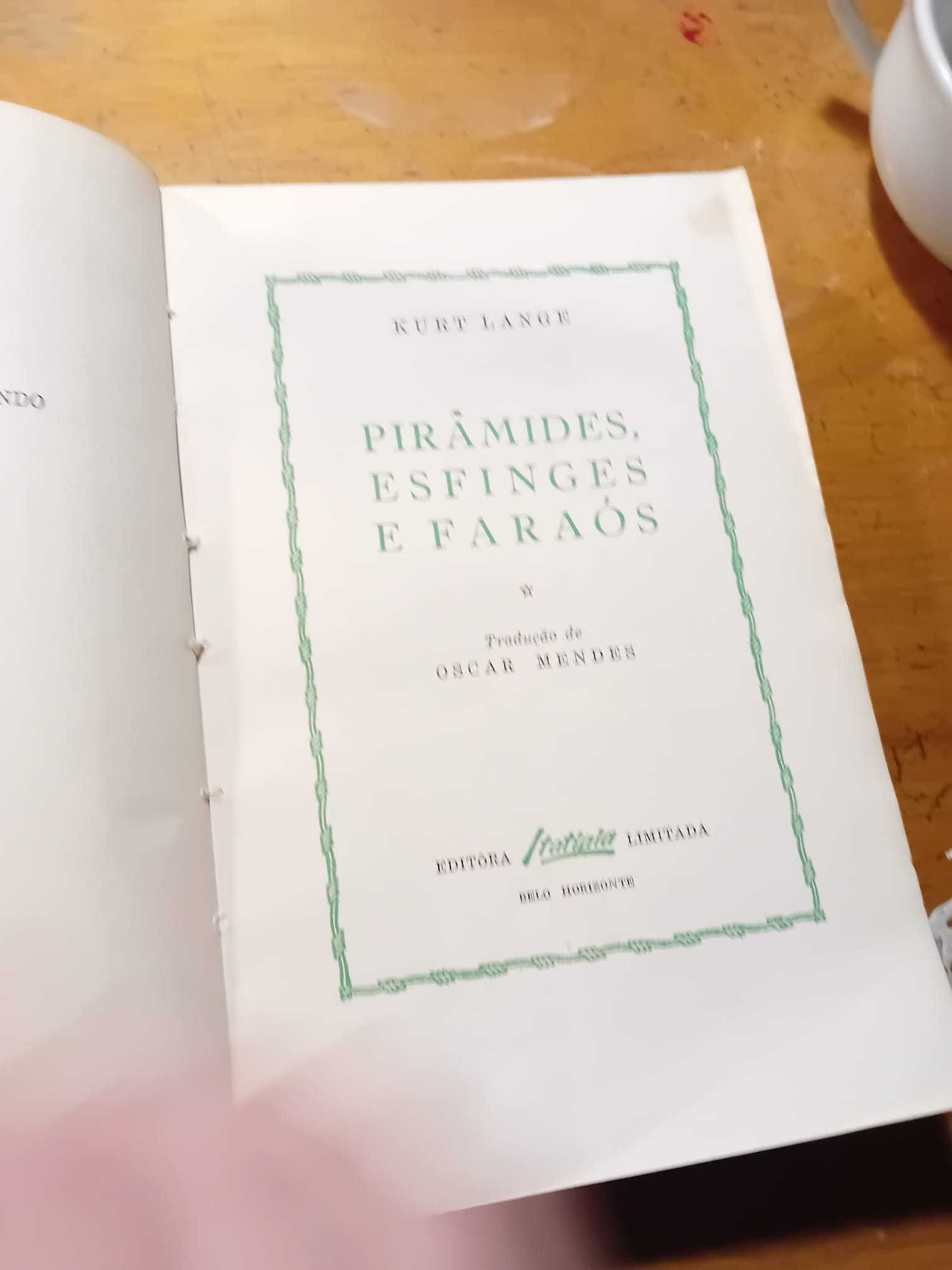 Kurt Lange, Pirâmides Esfinges e Faraós