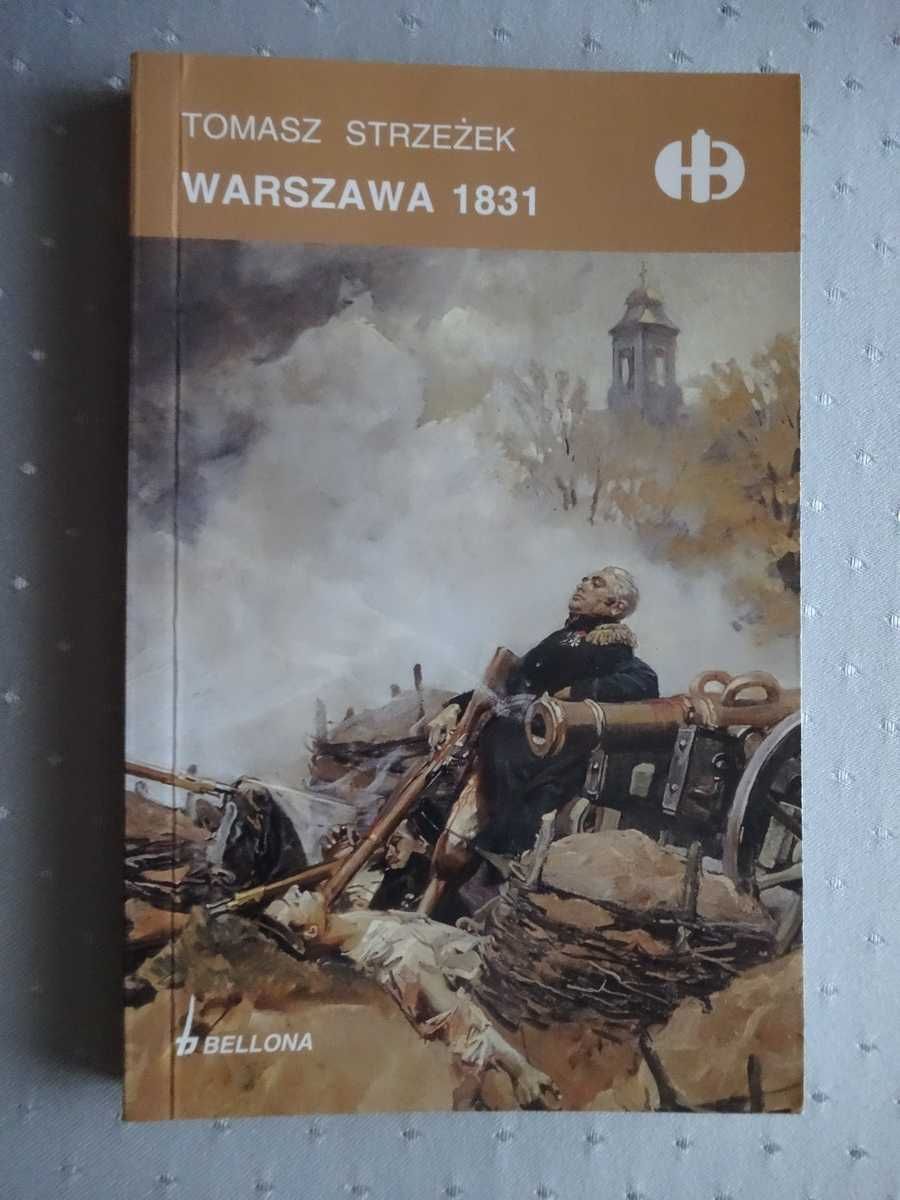 Warszawa 1831  II _Historyczne Bitwy   HB  wyd. 2010 -Tomasz Strzeżek
