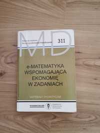 e-Matematyka wspomagająca ekonomię w zadaniach