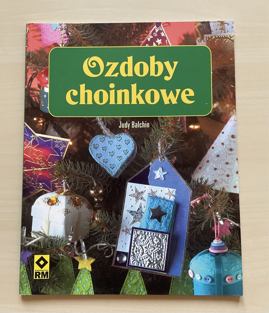 Ozdoby choinkowe - Judy Balchin - rękodzieło książka