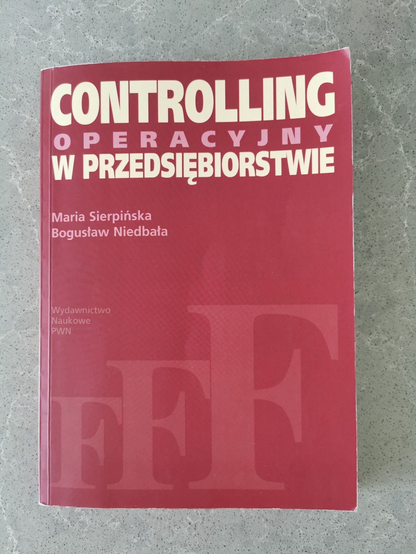 Controlling operacyjny w przedsiębiorstwie - Niedbała, Sierpińska