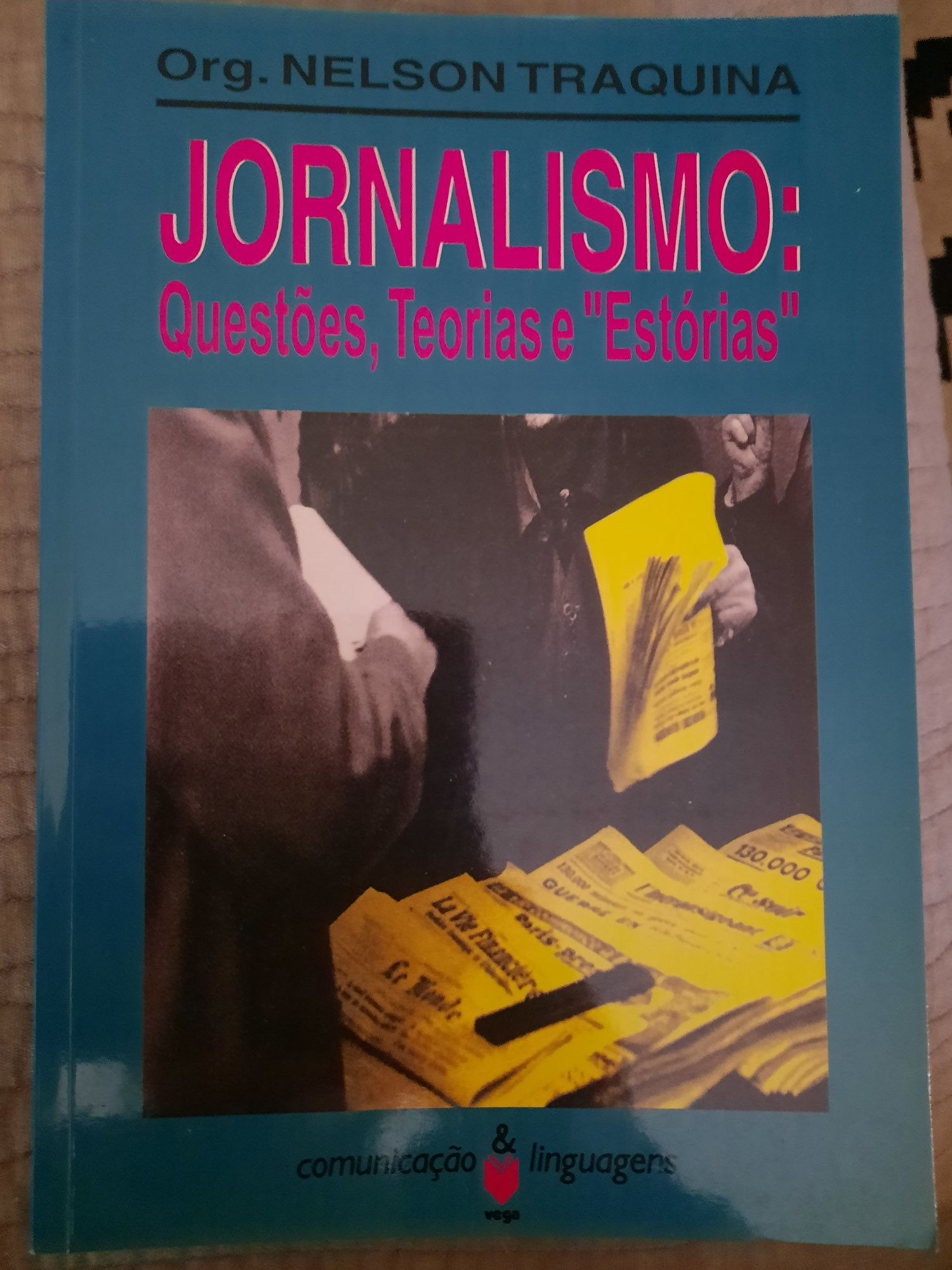 Jornalismo: Questões, Teorias
Livro 1
de Nelson Traquina