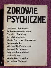 "Zdrowie psychiczne" (praca zbiorowa) red. K. Dąbrowski