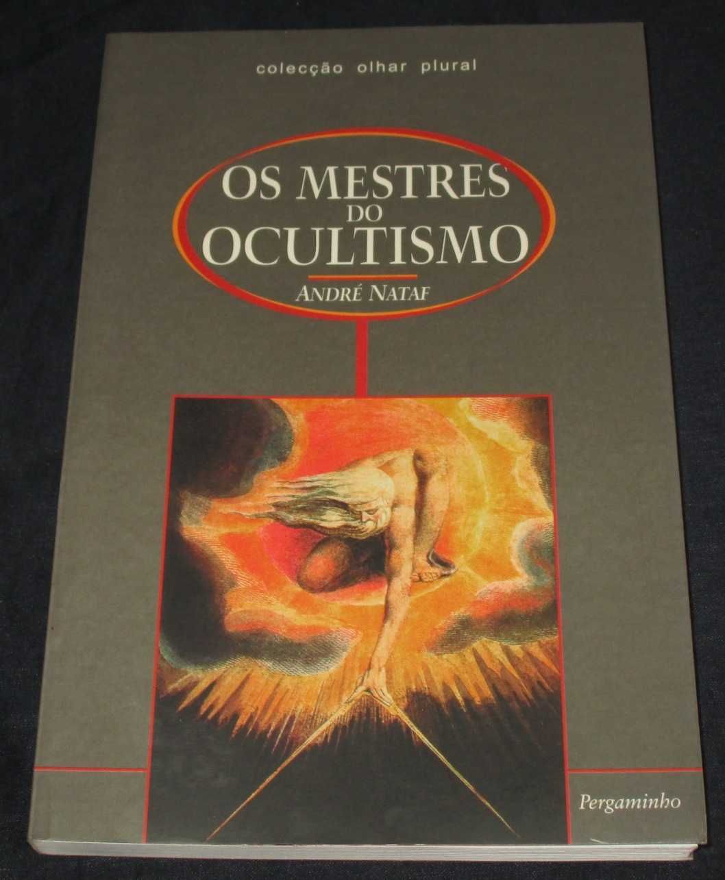 Livro Os Mestres do Ocultismo André Nataf