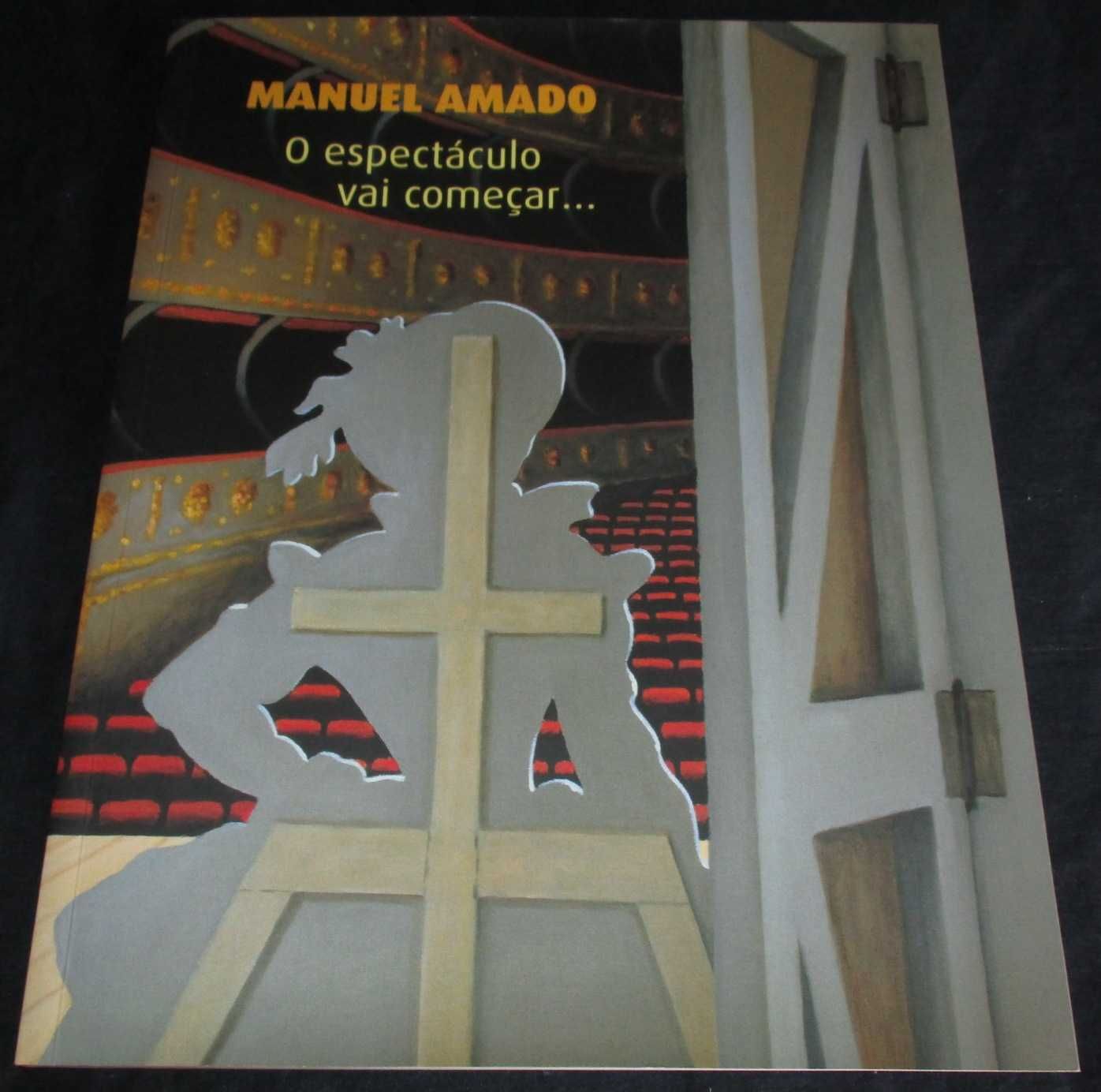 Livro O Espectáculo vai começar Manuel Amado