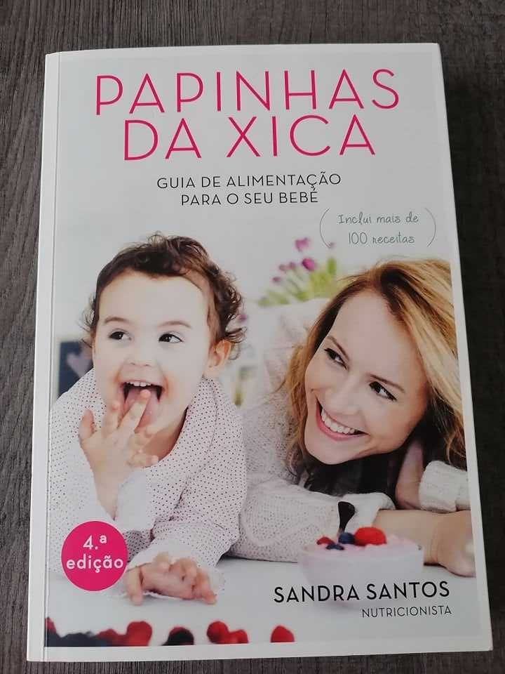 Livro "As papinhas da Xica" - Guia de Alimentação para o bebé