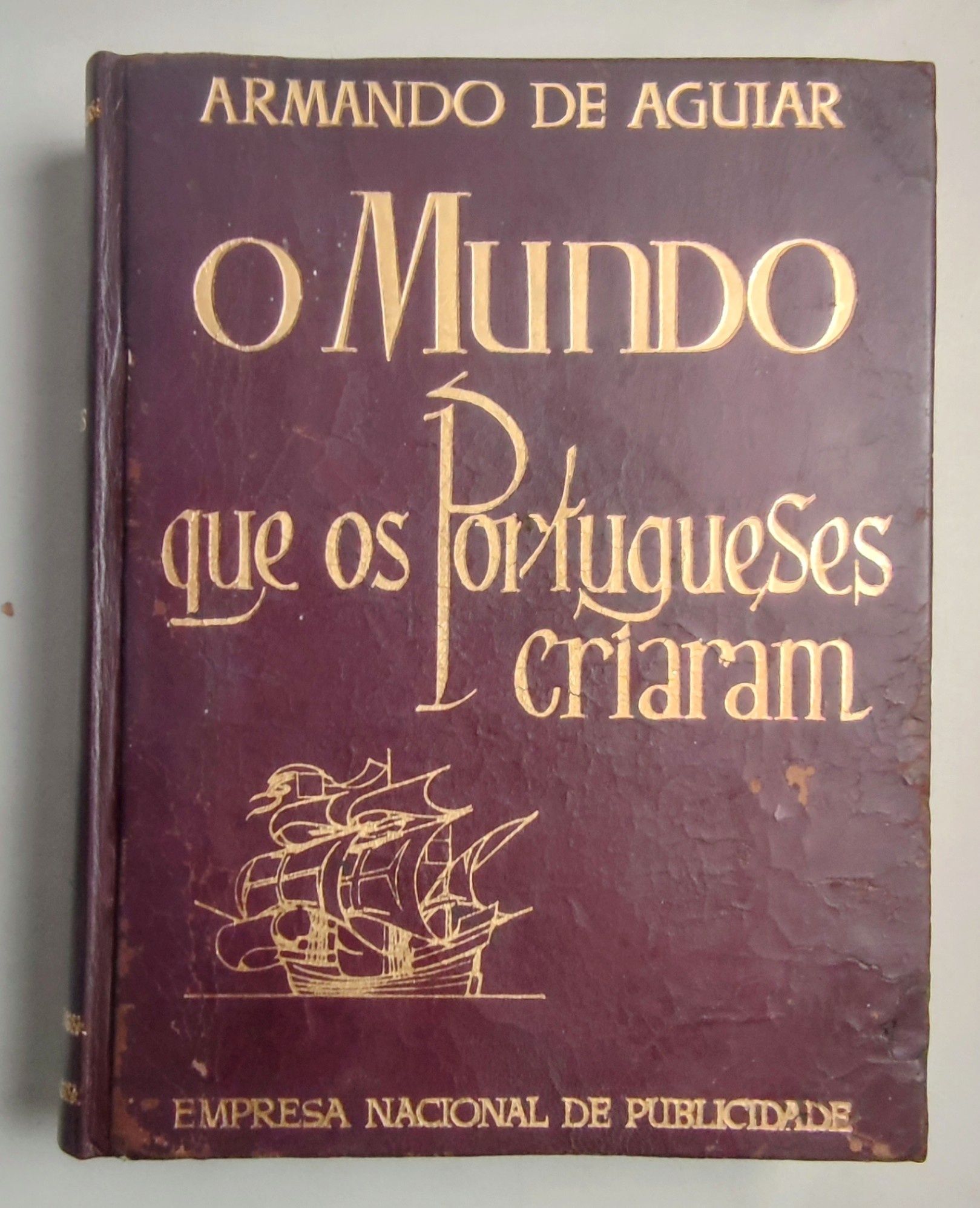 Livro - PA-4- Armando de Aguiar - O Mundo que os Portugueses Criaram