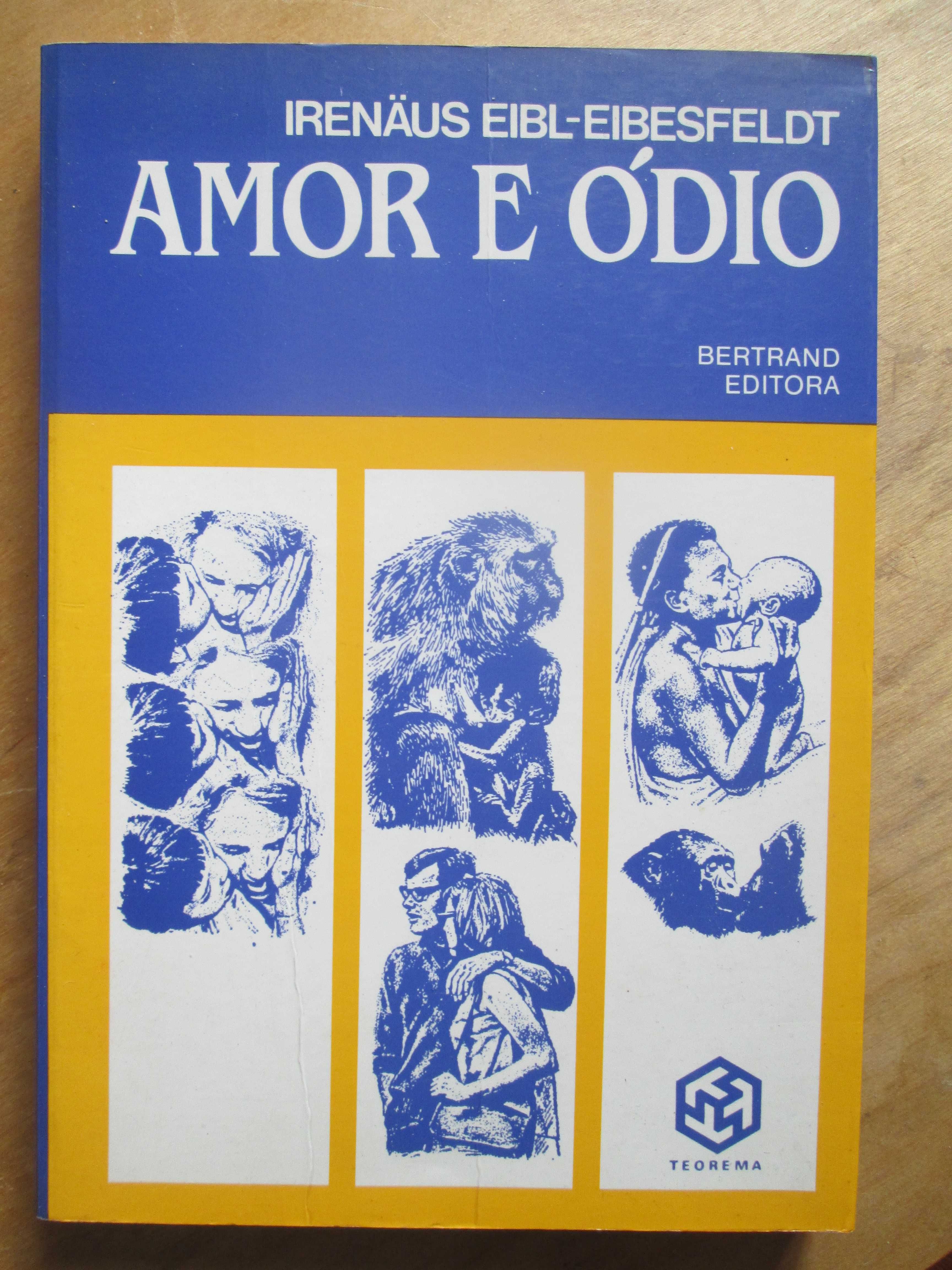 Amor e Ódio, de Irenäus Eibl-Eibesfeldt