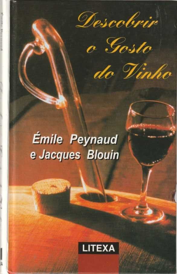 Descobrir o gosto do vinho-Émile Peynaud; Jacques Blouin