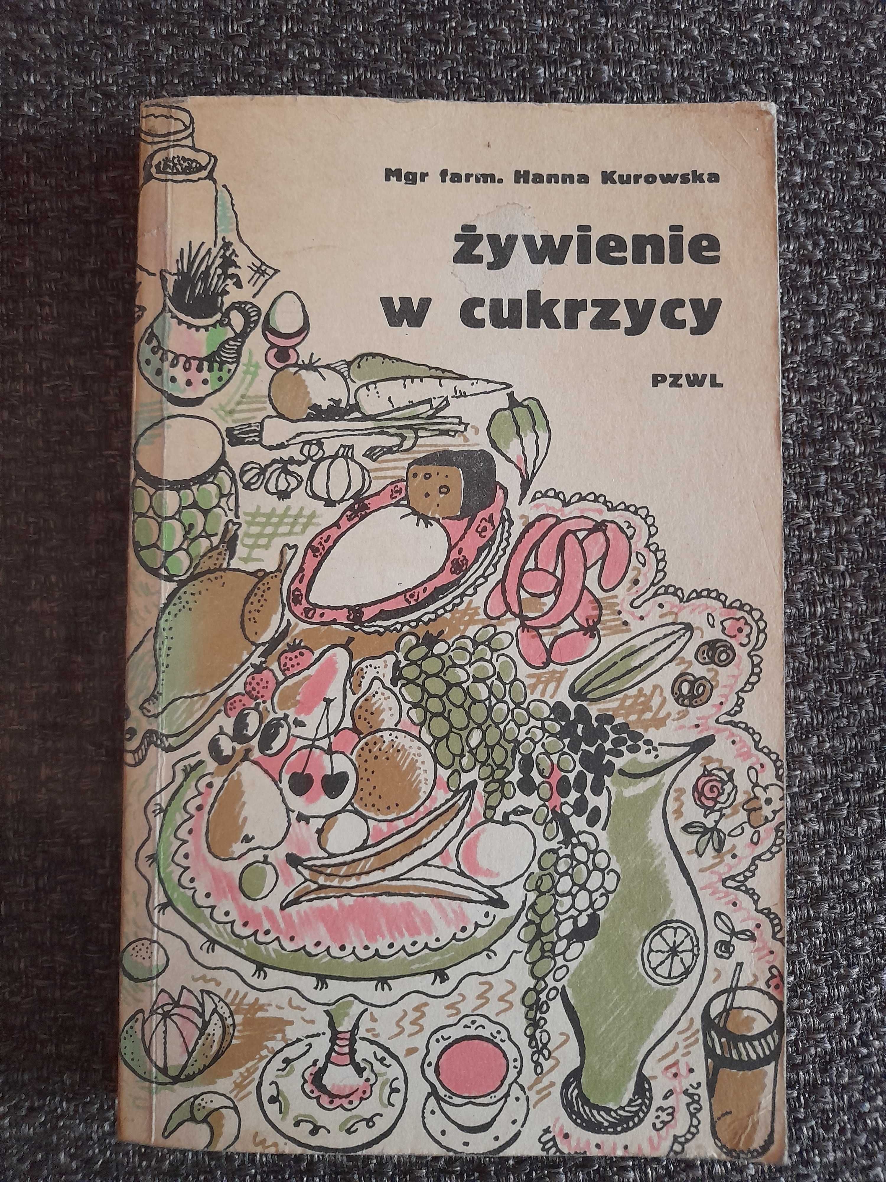 Żywienie w cukrzycy Hanna Kurowska